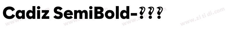 Cadiz SemiBold字体转换